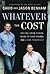 Whatever the Cost by David Benham