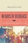 40 Days of Decrea...