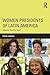 Women Presidents of Latin America