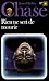 Rien ne sert de mourir by James Hadley Chase