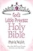 NKJV, God's Little Princess Bible, Hardcover: Holy Bible, New King James Version