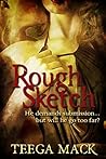 Rough Sketch by Teega Mack