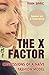 The X Factor: Confessions o...