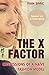 The X Factor: Confessions of a Naive Fashion Model