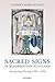 Sacred Signs in Reformation Scotland: Interpreting Worship, 1488-1590