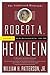 Robert A. Heinlein: In Dialogue with His Century, Volume 2: The Man Who Learned Better (1948-1988)