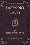 Torwood's Trust, Vol. 2 of 3