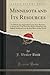 Minnesota and Its Resources: To Which Are Appended Camp-Fire Sketches, or Notes of a Trip From St. Paul to Pembina and Selkirk Settlement on the Red River of the North (Classic Reprint)