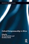 Cultural Entrepreneurship in Africa (Routledge African Studies)
