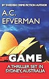 Game by A.C. Efverman