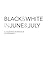 Black and White in June and July by Harry Blakeman