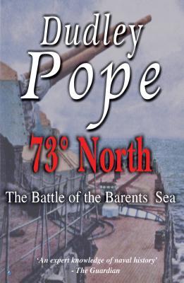 73° North: The Battle of the Barent's Sea (Non-Fiction)