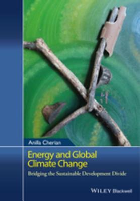 Climate Change and Energy: A Framework for a Sustainable Future