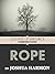 Rope (Electric Literature's...