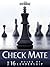 Check Mate - The 16 Rules o...