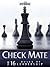 Check Mate - The 16 Rules of Leadership by Secret Entourage