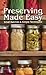 Preserving Made Easy (Turtleback School & Library Binding Edition)