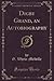 Digby Grand, an Autobiography (Classic Reprint)