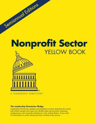 Nonprofit Sector Yellow Book Summer 2015: Who s Who in the Management of the Leading Foundations, Universities, Museums, and Other Nonprofit Organizations