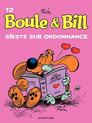 Boule et Bill - Tome 12 - Sieste sur ordonnance (French Edition)
