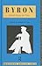 Byron: Selected Poetry and Prose: Selected Poetry and Prose (Routledge English Texts)