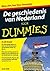 De geschiedenis van Nederland voor dummies