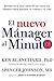 El Nuevo Manager Al Minuto by Kenneth H. Blanchard
