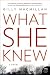 What She Knew