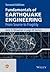 Fundamentals of Earthquake Engineering: From Source to Fragility