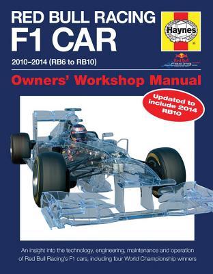 Haynes Red Bull Racing F1 Car 2010-2014 (RB6 to RB10): Owners' Workshop Manual