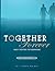 Together Forever ~ God's De...