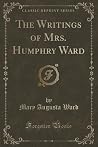 The Writings of Mrs. Humphry Ward