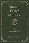 Trial of Franz Muller