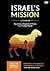 Israel's Mission Discovery Guide with DVD: A Kingdom of Priests in a Prodigal World (13) (That the World May Know)