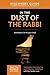 In the Dust of the Rabbi Discovery Guide: Learning to Live as Jesus Lived (6) (That the World May Know)
