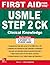 First Aid for the USMLE Step 2 CK by Tao Le