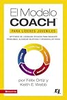 El MODELO COACH para Líderes Juveniles (Especialidades Juveniles) (Spanish Edition)
