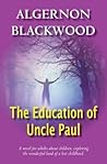 The Education Of Uncle Paul