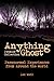 Anything Ghost Premier Collection: Paranormal Experiences from Around the World