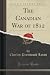 The Canadian War of 1812