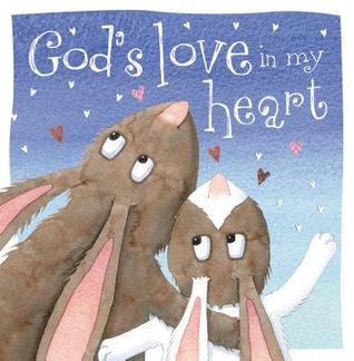 God's Love In My Heart (Board Book)