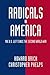 Radicals in America: The U.S. Left Since the Second World War