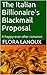 The Italian Billionaire's Blackmail Proposal: A happy-ever-after romance (Latin Men Looking for Love)