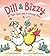 Dill & Bizzy: An Odd Duck and a Strange Bird