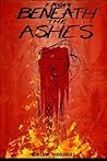 From Beneath the Ashes