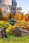 The Foreigner by Zoe Saadia