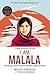 I Am Malala by Malala Yousafzai