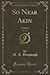 So Near Akin, Vol. 3 of 3 by M.A. Bengough