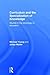 Curriculum and the Specialization of Knowledge: Studies in the sociology of education