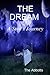 The Dream - A Soul’s Journey